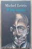 Michel Leiris Wiek męski wraz z rozprawą Literatura a tauromachia